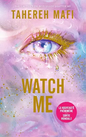 Tahereh Mafi – Watch Me